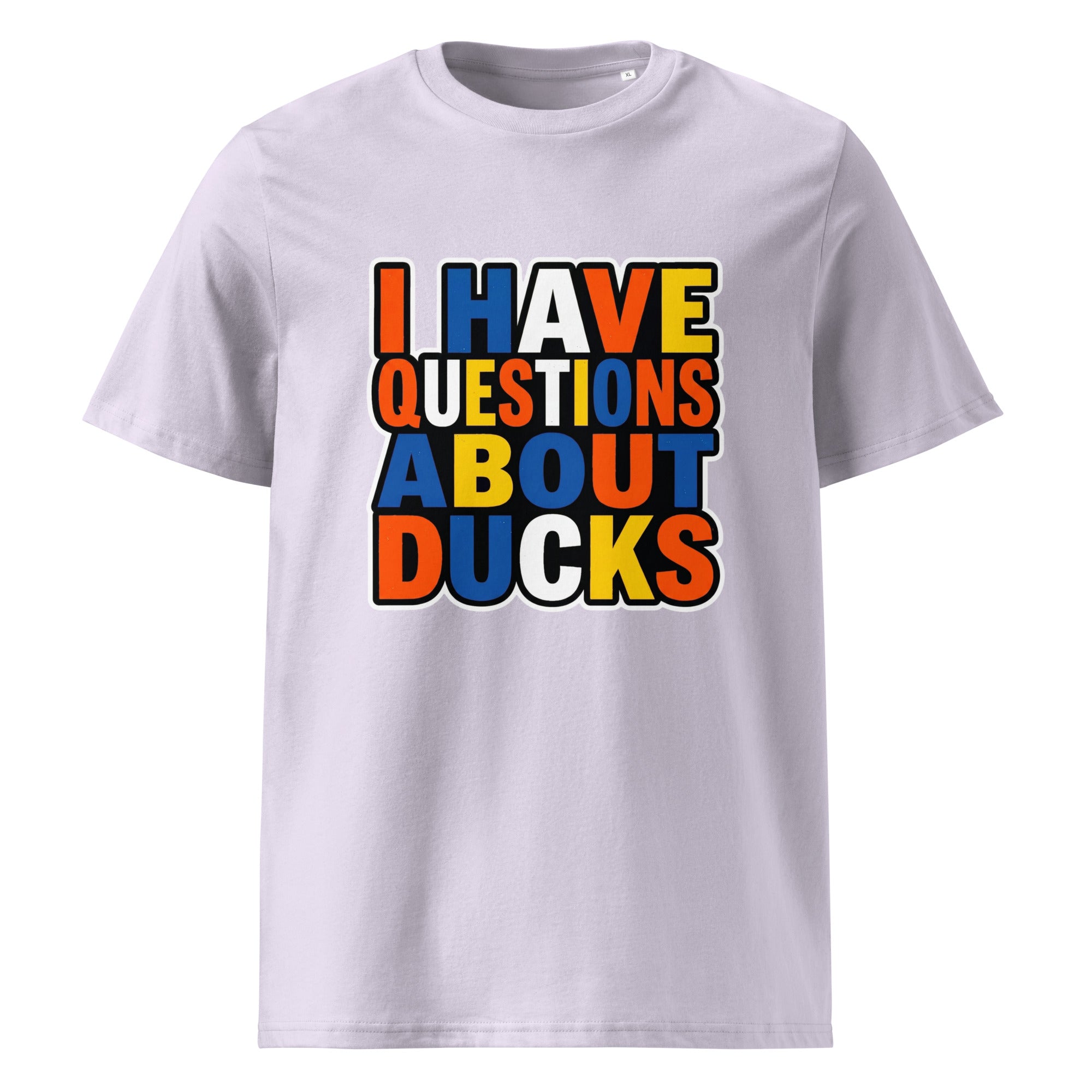 Duck Question T-Shirt Unisex Organic Cotton